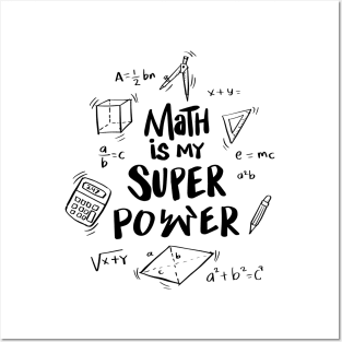 Math is my super power Posters and Art
